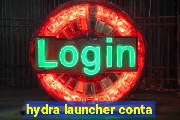 hydra launcher conta